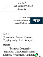 CS 620 Introduction To Information Security: Dr. Karen Forcht Department of Computer Science James Madison University