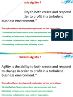 Agility Is The Ability To Both Create and Respond To Change in Order To Profit in A Turbulent Buisness Environment."