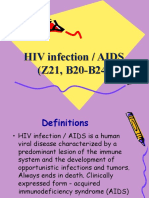 HIV Infection / AIDS (Z21, B20-B24)