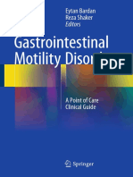 Gastrointestinal Motility Disorders A Point of Care Clinical Guide 1st Ed. 2018 Edition