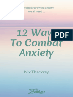 12 Ways To Combat Anxiety: Nix Thackray