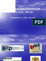 Building A Data Warehouse With SQL Server: Presented by John Sterrett