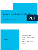 Cisco ACI Layer3 Migration Best Practices: Customer Experience, Cisco Systems G.K