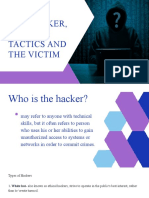 The Hacker, Hacking Tactics and The Victim