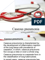 Caseous Pneumonia: by Makarova Elena Alexandrovna