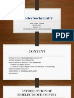 Bioelectrochemistry: Name: Pranay A Shinde STD: MSC Part 1 ROLL NO: 120 Sub Teacher: Harshada Mam (Physical Chem)