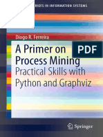 A Primer On Process Mining Practical Skills With Python and Graphviz by Diogo R. Ferreira