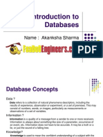 Introduction To Databases: Name: Akanksha Sharma