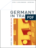 Germany in Transit Nation and Migration, 1955-2005 (Weimar and Now German Cultural Criticism) (Deniz Göktürk, David Gramling, Anton Kaes