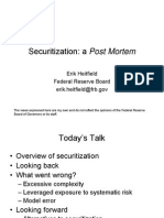 Securitization: A Post Mortem: Erik Heitfield Federal Reserve Board Erik - Heitfield@frb - Gov