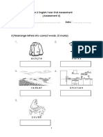 Year 2 English Year-End Assessment (Assessment 4) Name: .. Date: .. Class: 2 .. A) Rearrange Letters Into Correct Words. (5 Marks)