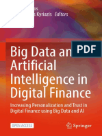 Big Data and Artificial Intelligence in Digital Finance: John Soldatos Dimosthenis Kyriazis Editors