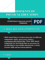 Components of Physical Education: (1) Skill-Related Components and (2) Health Related Components