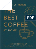 How To Make The Best Coffee at Home