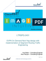 EVPN On Demand Next Hop Design With Implementation of Segment Routing Traffic Engineering - LTRSPG-2431