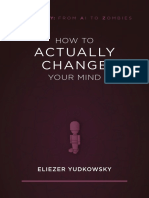 How To Actually Change Your Mind - Eliezer Yudkowsky (PDF) PDF