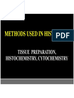 Methods Used in Histology: Tissue Preparation, Histochemistry, Cytochemistry