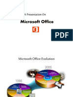 A Presentation On: Microsoft Office