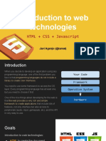 Introduction To Web Technologies: HTML + CSS + Javascript