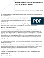 Q1 What Do You Mean by Arbitration. Can The Arbitral Award Passed by The Arbitrators Be Set Aside? Discuss