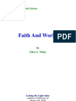 Ellen G. White - Faith and Works