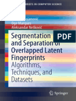 Segmentation and Separation of Overlapped Latent Fingerprints Algorithms, Techniques, and Datasets