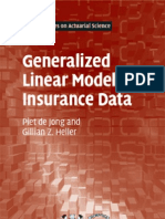 Generalized Linear Models For Insurance Data