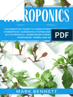 Hydroponics - The Essential Guide To Learn Everything About A Hydroponic Gardening System