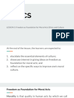 LESSON 3 - Freedom As Foundation For Moral Acts Ethics and Culture