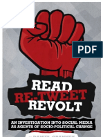 Read, Re-Tweet, Revolt: An Investigation Into Social Media As Agents of Socio-Political Change