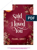 0701 Pajama Addict Said I Loved You