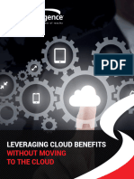 Leveraging Cloud Benefits Without Moving To The Cloud