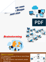 Design Your Own Network - Shape and Size