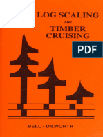 Log Scaling and Timber Cruising - Bell, John F Dilworth, J - R - (John Richard), 1914 - John 1993