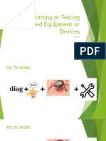 Burning or Testing Installed Equipment - Devices