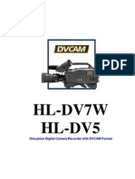 Hl-Dv7W HL-DV5: One-Piece Digital Camera/Recorder With DVCAM Format