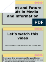 Current and Future Trends in Media and Information