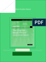 Full The English Noun Phrase The Nature of Linguistic Categorization Studies in English Language 1st Edition Evelien Keizer Ebook All Chapters