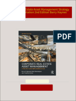 Get Corporate Real Estate Asset Management Strategy and Implementation 2nd Edition Barry Haynes free all chapters