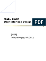 (Subj. Code) User Interface Design: (HLM) Telkom Polytechnic 2012