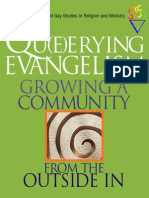 Qu (E) Erying Evangelism:Growing A Community From The Outside in