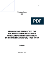 Beyond Philanthropy: The Rockefeller Foundation S Public Health Intervention in Thiruvithamkoor, 1929-1939