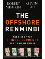 The Offshore Renminbi: The Rise of the Chinese Currency and Its Global Future