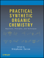 Practical Synthetic Organic Chemistry: Reactions, Principles, and Techniques