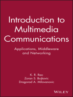 Introduction to Multimedia Communications: Applications, Middleware, Networking