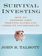 Survival Investing: How to Prosper Amid Thieving Banks and Corrupt Governments