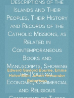 The Philippine Islands, 1493-1898 — Volume 08 of 55
1591-1593
Explorations by Early Navigators, Descriptions of the Islands and Their Peoples, Their History and Records of the Catholic Missions, as Related in Contemporaneous Books and Manuscripts, Showing the Political, Economic, Commercial and Religious Conditions of Those Islands from Their Earliest Relations with European Nations to the Close of the Nineteenth Century