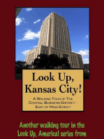 Look Up, Kansas City! A Walking Tour of The Central Business District - East of Main Street