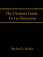 The Ultimate Guide To Lie Detection