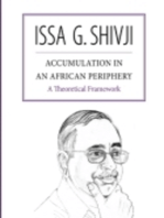 Accumulation in an African Periphery: A Theoretical Framework